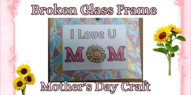 Mother's Day Gift ideas, broken glass frame
