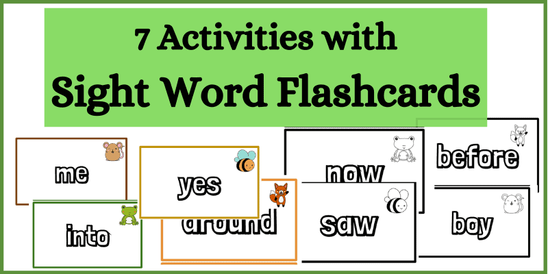 7 activities with Sight Word Flashcards