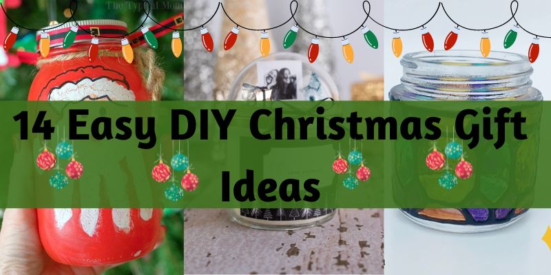 Easy DIY Christmas Gift Ideas